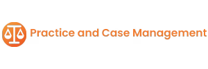 Practice and Case Management